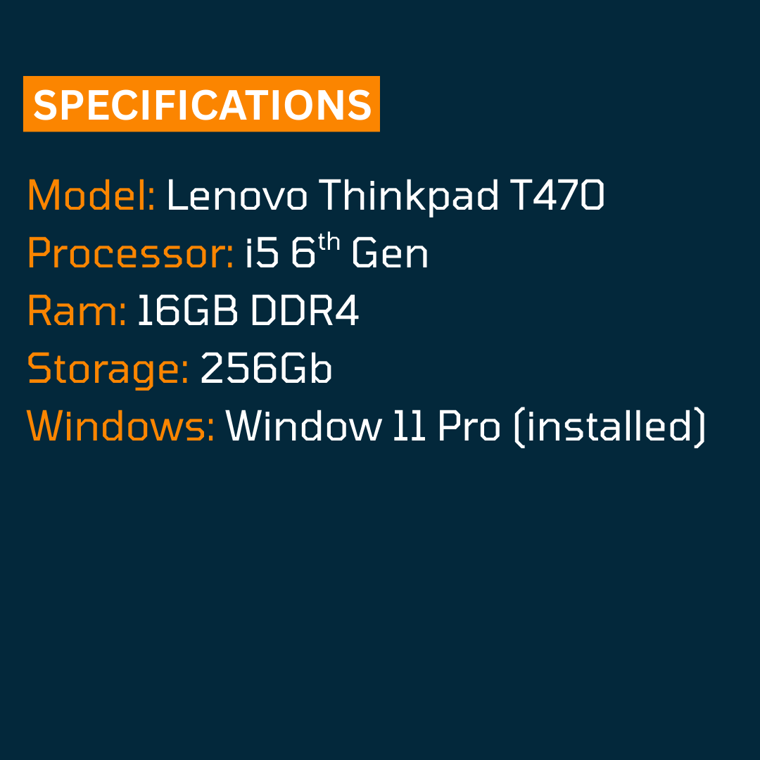 Lenovo Thinkpad T470 | i5 6th gen | 16Gb Ram | 256Gb SSD Storage | Windows 11 Pro